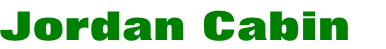 Jordan Cabin 